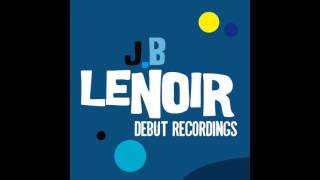 Watch Jb Lenoir Mama Talk To Your Daughter video