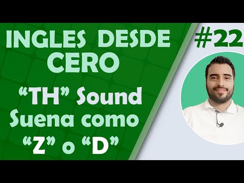 22. ✔️ PRONUNCIA CORRECTAMENTE el SONIDO "TH" en INGLES 💪