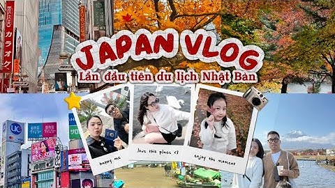 Japan Tokyo cùng Cá 5 tuổi - Phần 1