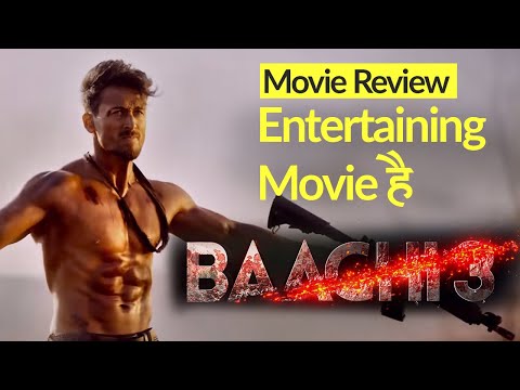 baaghi-3-movie-review:-full-time-entertainer-है-tiger-shroff-की-baaghi-3