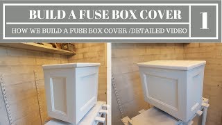 how to build a fuse/consumer unit cover