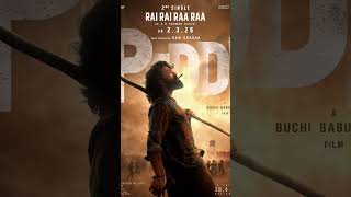 Peddi second single #RaiRaiRaaRaa will be a blast 💥Full Song on 2nd March.# 30th APRIL, 2026 #peddi
