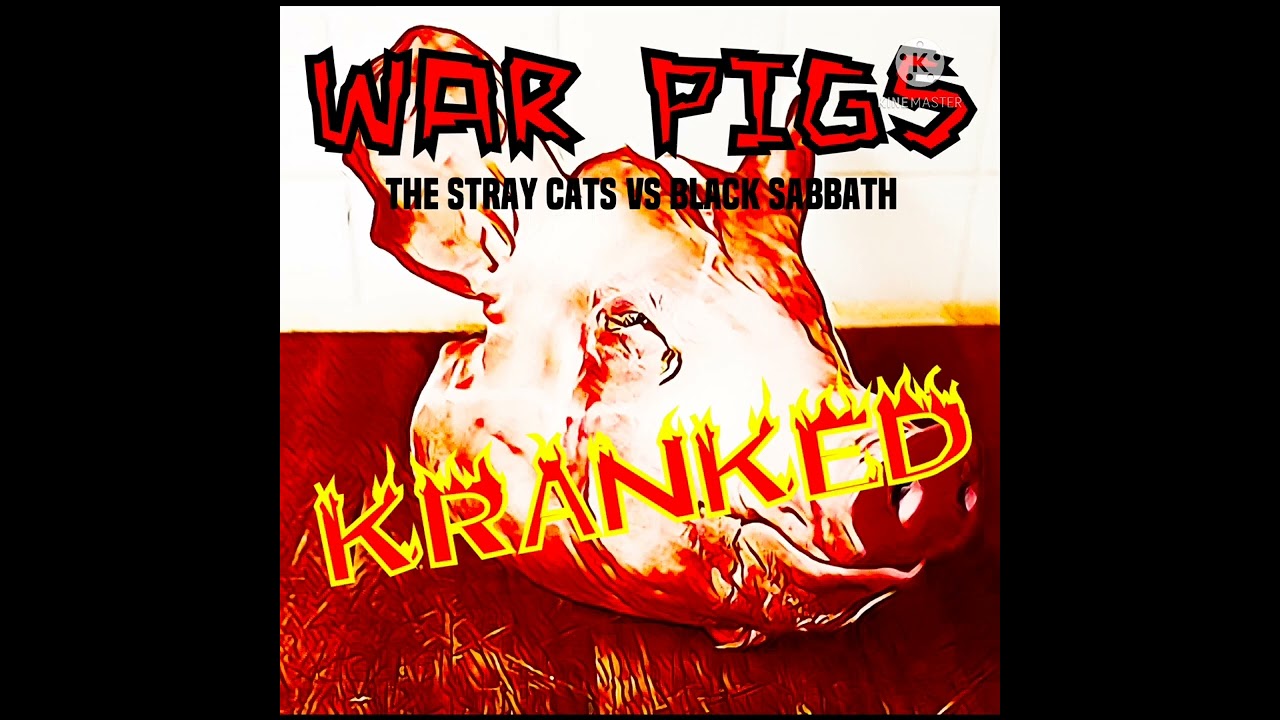 War pigs kranked(Krank Williams)