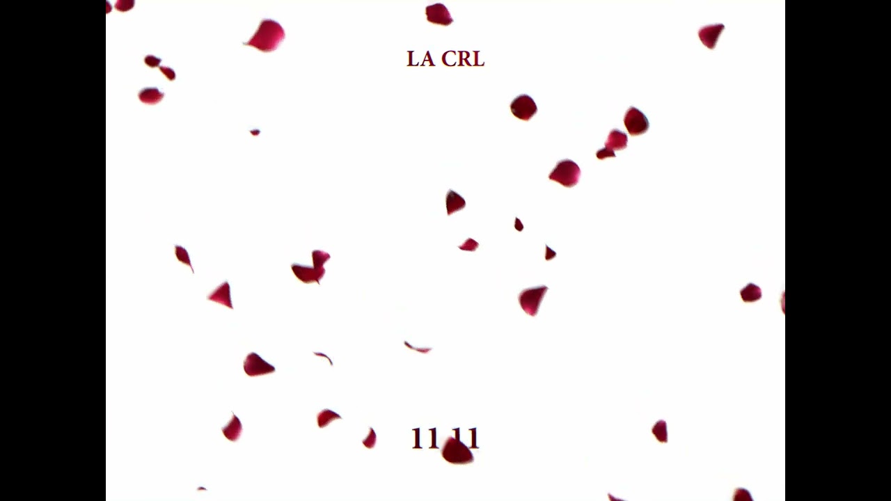 La Crl - 11 11 (Official Visual)