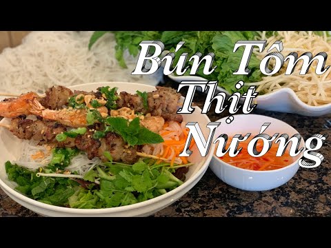 Video Bún tôm thịt nướng có 1 0 2 thơm ngon khó cưỡng -... - youtube