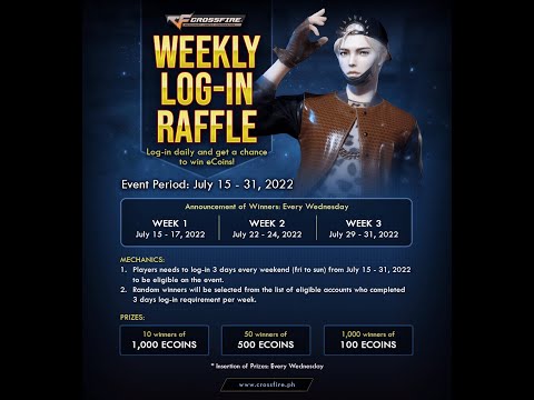 CROSSFIRE PH -EVENT WEEKLY LOG IN-RAFFLE & HAPPY 100 SUBSCRIBER