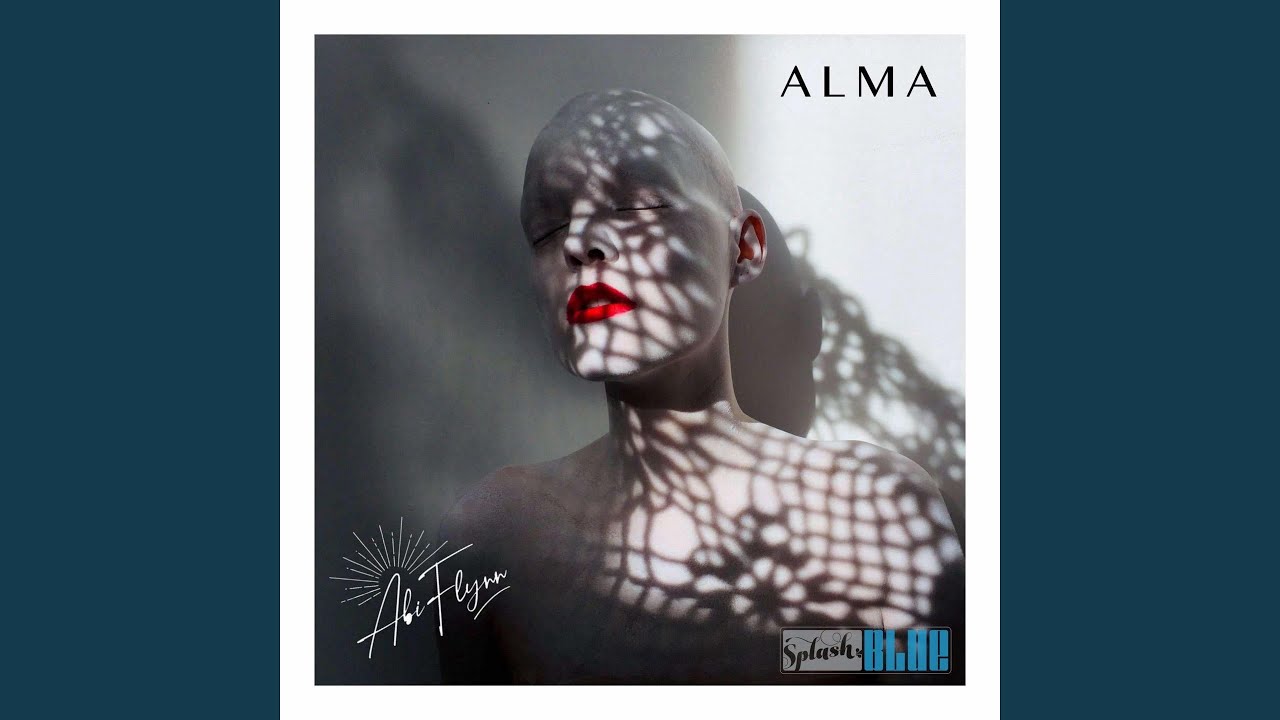 Watch Alma on YouTube Watch Alma on YouTube