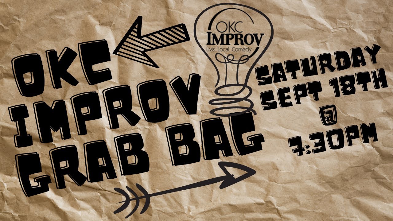 OKC Improv Grab Bag “Good, Bad, Ugly: Jack Gives Great Advice” (September 18, 2021)