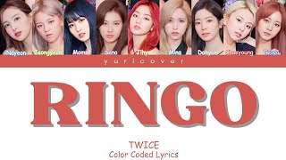 How would TWICE sing Ringo by ITZY [Color Coded Lyrics]