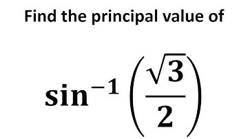 Find the principal value of sin^(-1)(sqrt(3)/2)