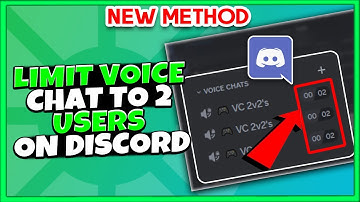How To Limit Voice Chat To 2 Users On Discord (Updated)