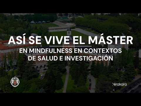 Master's Degree in Mindfulness in Health and Research Contexts | UCM and Nirakara