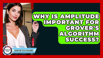 Why Is Amplitude Important For Grover