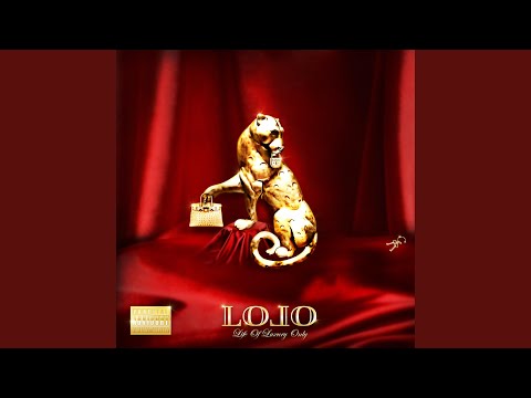 L.O.L.O (Life of Luxury Only) (Dirty Ver.)