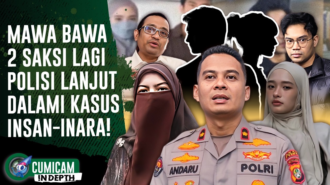 Mawa Tambah 2 Saksi Lagi! Polisi Tolak Permintaan Insan, Tommy Tri Yunanto Tegaskan Ini | INDEPTH