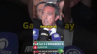 Ali Koç Maç Sonu Açıklamalarda Bulundu.