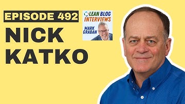 Nick Katko on the Role of the Lean CFO, Lean Accounting, and More
