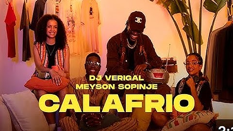 Dj Verigal x Meyson Sopinje - Calafrio ( Official Vídeo )