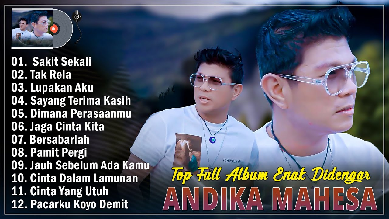 Top Full Album Lagu Terbaik Andika Mahesa Viral Tiktok | Andika Mahesa Full Album Terbaru 2025