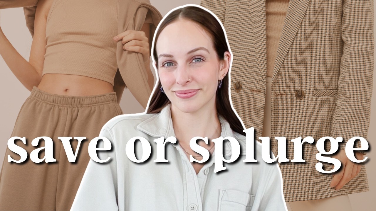 Save vs Splurge | Wardrobe Essentials Edition