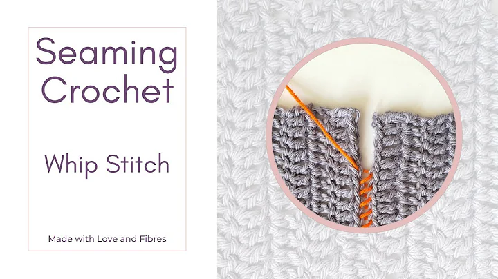 How to seam crochet stitches using whip stitch
