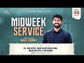 Midweek service  bro terry  08052024  mount zion church