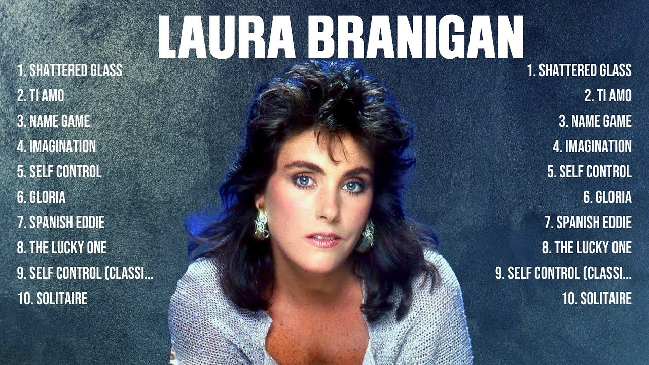 Laura branigan the best music of all time full album top 10 hits