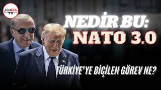 Nedir bu NATO 3.0: Türkiye'ye biçilen yeni görev ne?