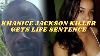 Khanice Jackson Killer Robert Fowler Gets Life Sentence.