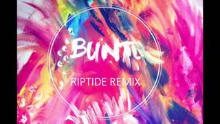 Vance Joy - Riptide (BUNT. Remix) feat. MisterWives