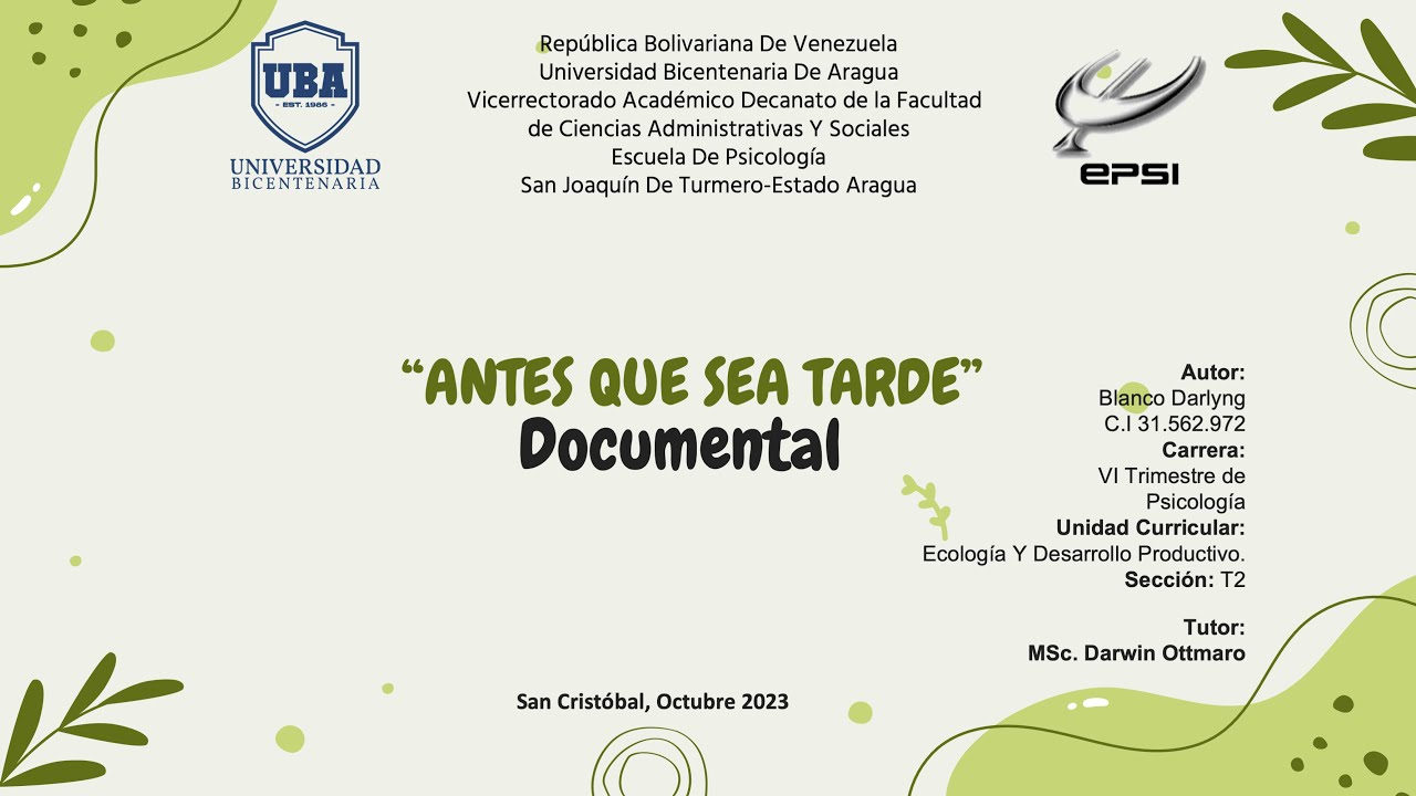 Análisis documental “Antes que sea tarde” - YouTube
