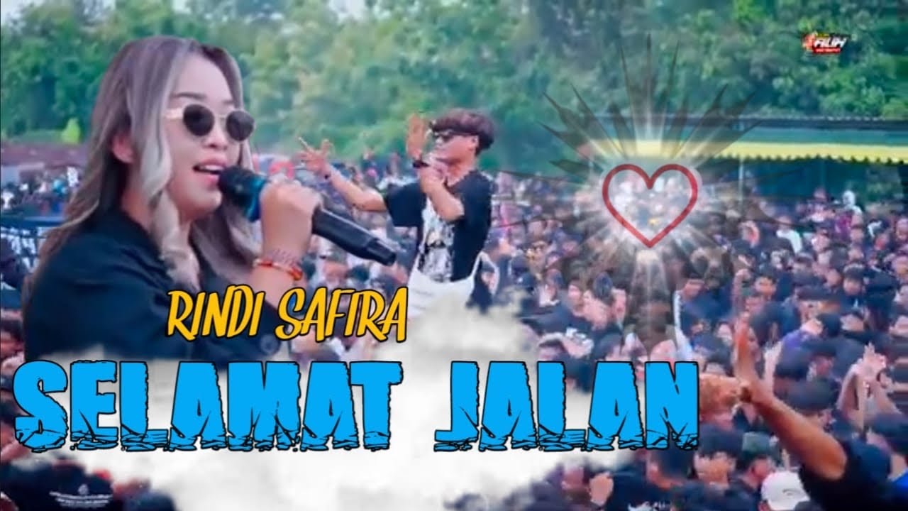 RINDI SAFIRA ~ SELAMAT JALAN ~ ADMAJA MUSIC | SH Terate rayon polokarto