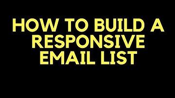 HOW TO BUILD A RESPONSIVE EMAIL LIST - LEAD MAGNET