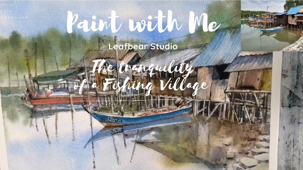 Watercolor Painting - The Tranquility of a Fishing Village in Malaysia ...
