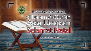 BENARKAH UCAPAN NATAL ada di DALAM AL-QUR'AN?? || UFS bantah Ust. Quraish Shihab