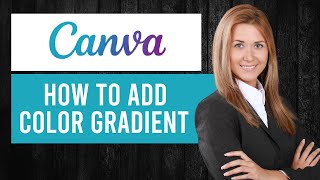 How to Add Color Gradient on Canva | Create Gradient Background or Text screenshot 3