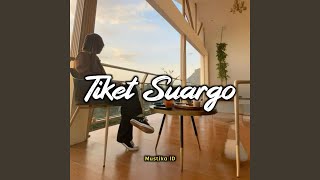 Tiket Suargo