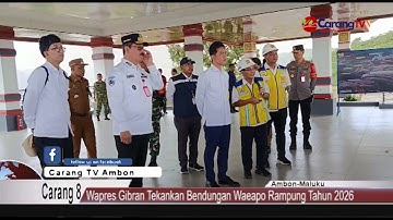 Wapres Gibran Tekankan Bendungan Waeapo Rampung Tahun 2026