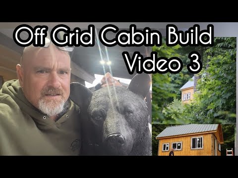 Off grid Cabin Build #3 - YouTube