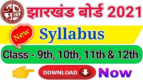 JAC Syllabus 2020-2021 घोषित। कैसे Download करें। JAC Class 9th 10th 11th 12th Syllabus PDF.
