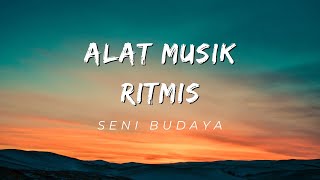 Pengertian alat musik ritmis adalah Seni budaya kelas 7 semester 1