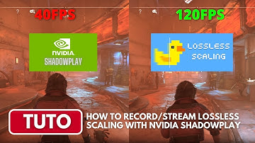 How to Record Videos with Lossless Scaling Using NVIDIA ShadowPlay | Best settings
