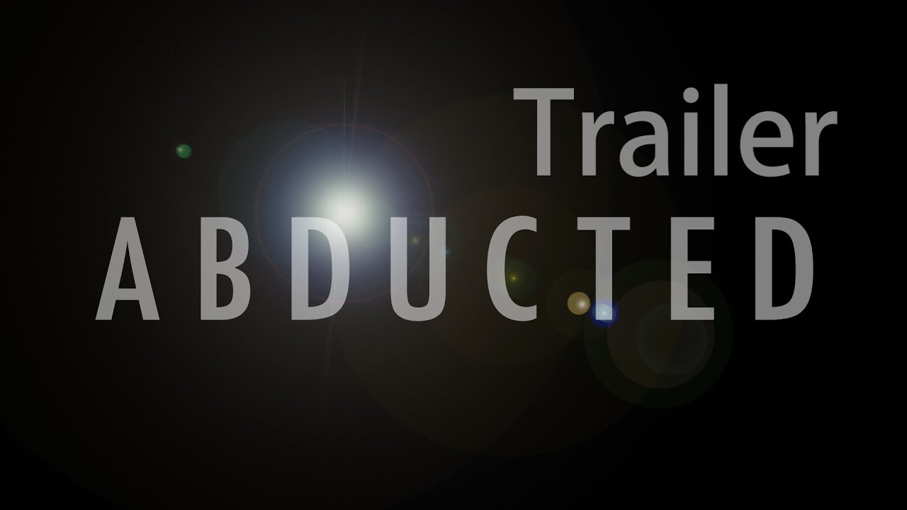 Abducted Offical Trailer (2014) HD