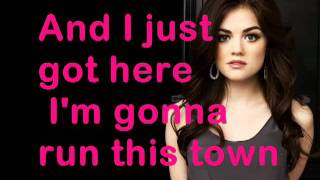 Video thumbnail of "Lucy Hale - Run this town (Lyrics)"