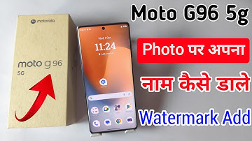 How to add name on photo in Moto g96
