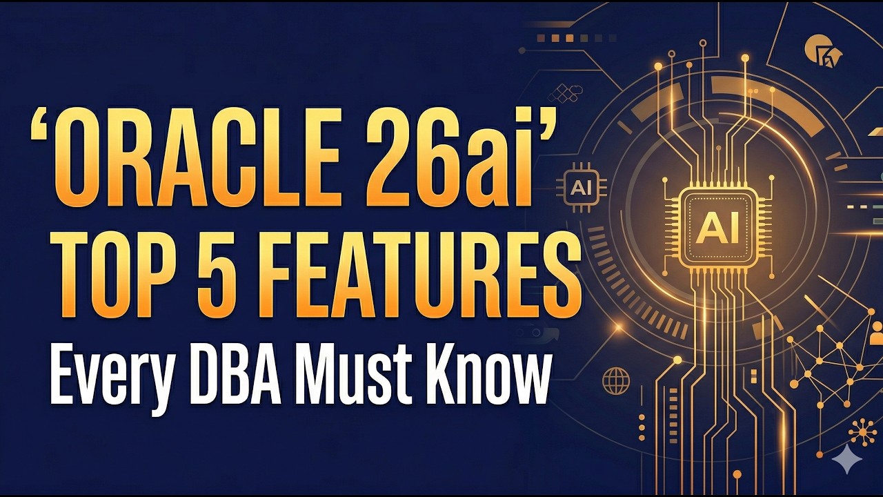 Oracle 26ai top 5 features every DBA must know