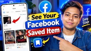 How To See Your Facebook Saved Item 