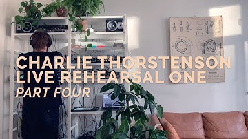 Live Rehearsal One (part 4)