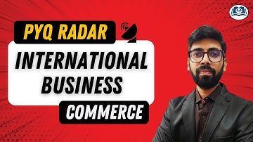 Most Asked PYQs of International Business | UGC NET Commerce | Management | Assistant Professor