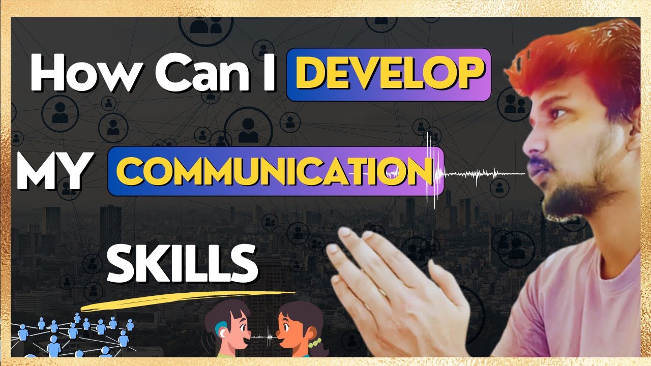 5 Simple Tips To Improve Your Communication Skills |How to speak in ...
